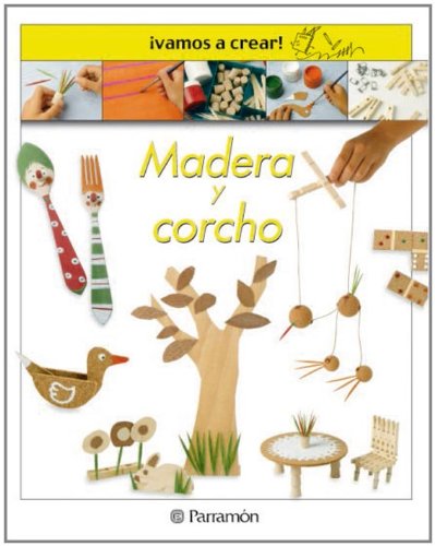 Madera y corcho