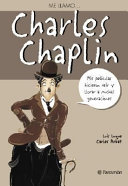 Me llamo… Charles Chaplin