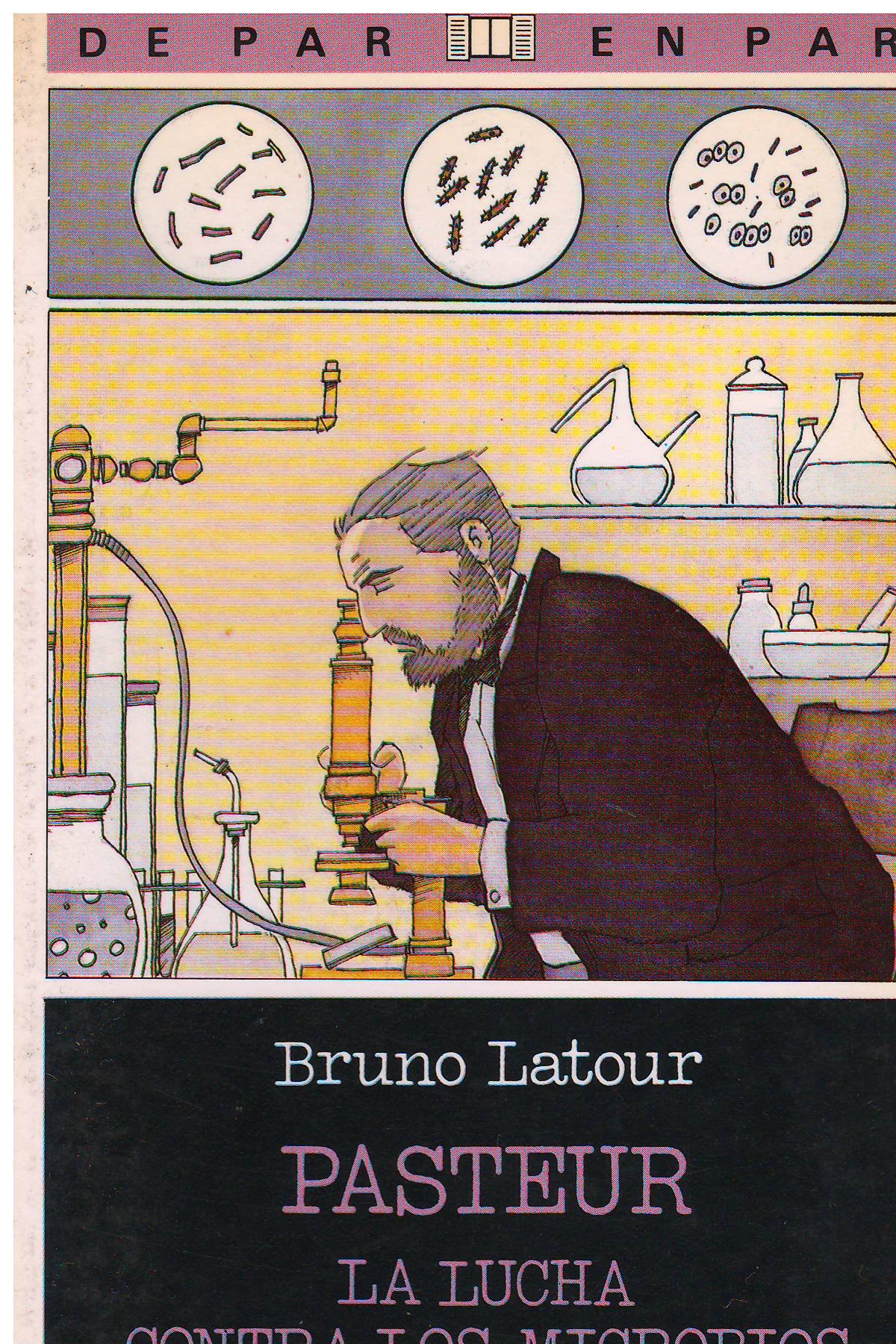 Pasteur la lucha contra los microbios cover