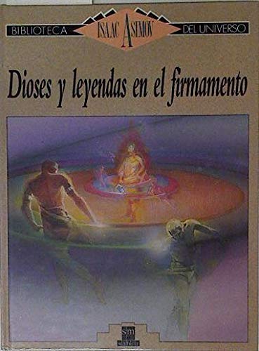 Dioses y leyendas en el firmamento