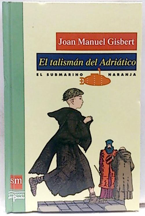 El talismán del Adriático