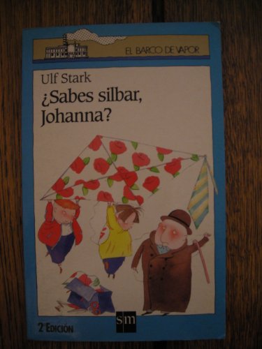 ¿Sabes silbar,Johanna?