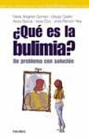 ¿Qué es la bulimia? : un problema con solución cover