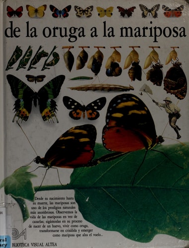Biblioteca visual Altea: De la oruga a la mariposa cover