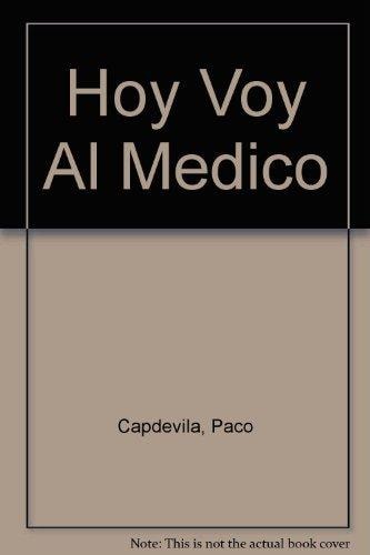 Hoy voy al médico