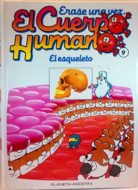 Erase una vez....El Cuerpo Humano:El esqueleto cover