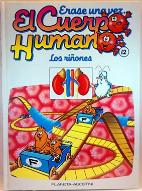 Erase una vez....El Cuerpo Humano:Los riñones cover