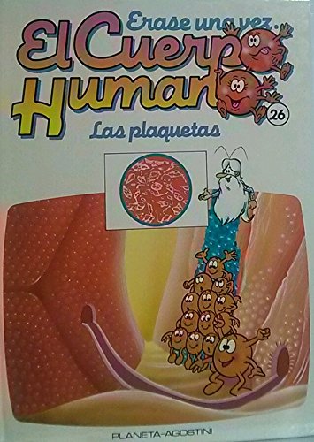 Erase una vez...El cuerpo humano: Las plaquetas