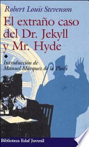 El extraño caso del Dr. Jekyll y Mr. Hyde