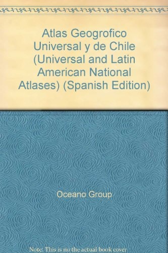 Atlas Geogràfico Universal y de Chile