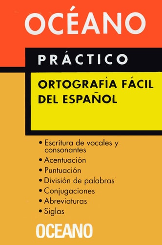 Diccionario Oceano práctico. Ortografía fácil del español. cover
