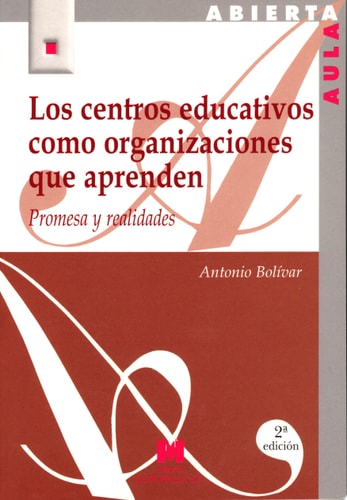 Los centros educativos como organizaciones que aprenden promesa y realidades cover