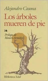 Los árboles mueren de pie cover