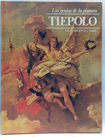 Los genios de la pintura: Tiépolo