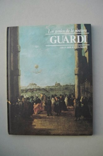 Los genios de la pintura: Guardi