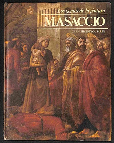 Los genios de la pintura: Masaccio
