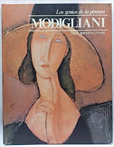 Los genios de la pintura: Modigliani