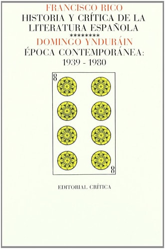 Historia y crítica de la literatura española Época contemporánea, 1914-1939. 7 cover
