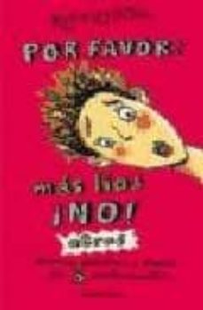 Por favor: No más líos ¡NO! otro dramas, desastres y deseos de 5 adolescentes