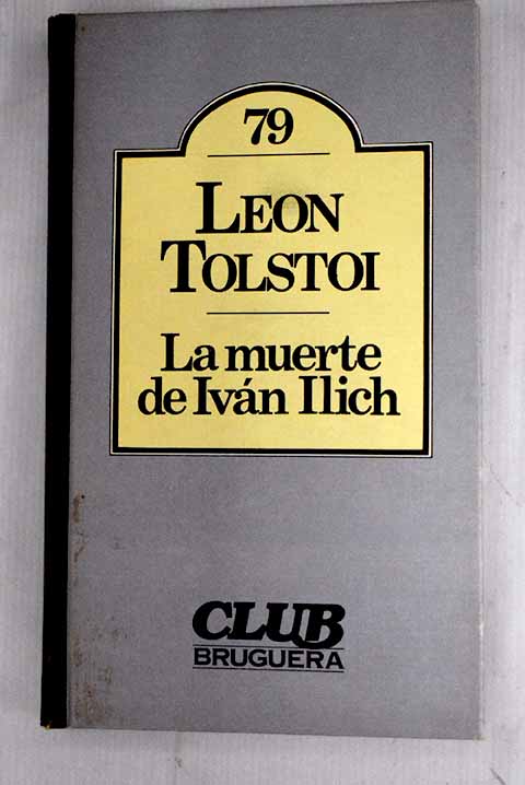 La muerte de Iván Ilich y otros relatos