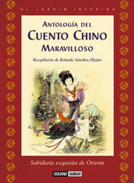 Antología del cuento chino maravilloso