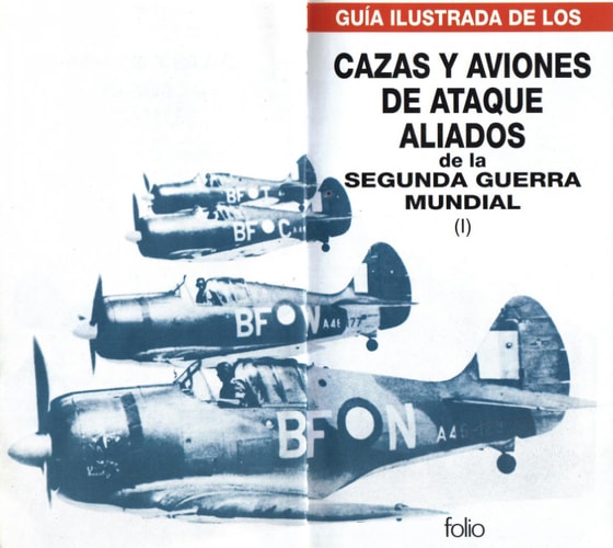 Cazas y aviones de ataque aliadosde la segunda guerra mundial (I)