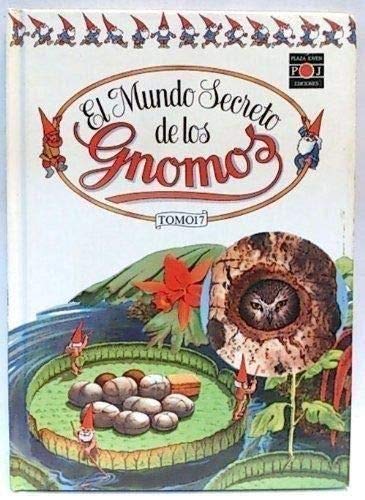 El mundo secreto de los Gnomos tomo 9.