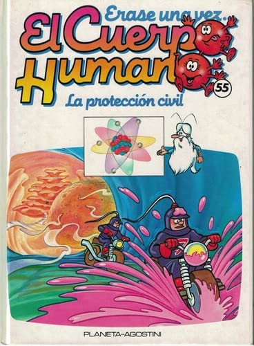 Erase una vez...El cuerpo humano: La protección civil