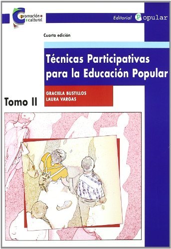 Técnicas participativas para la educación popular. Tomo 2 cover