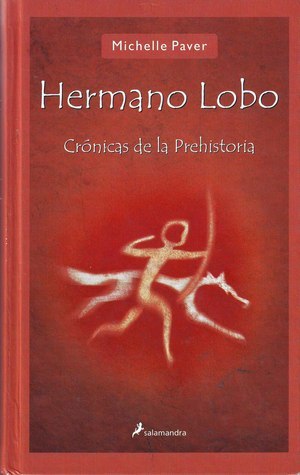 Hermano Lobo: crónicas de la prehistoria