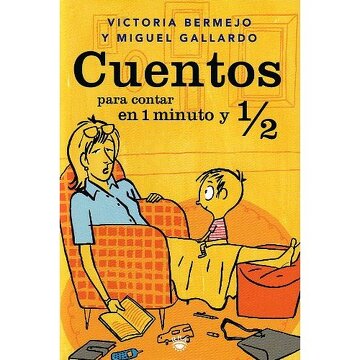 Cuentos para contar en 1 minuto y 1/2 cover