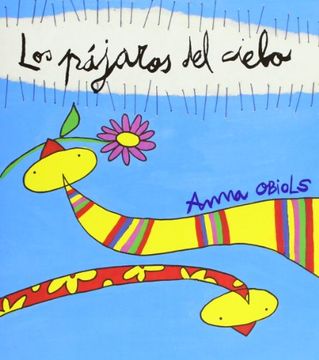Los pájaros del cielo