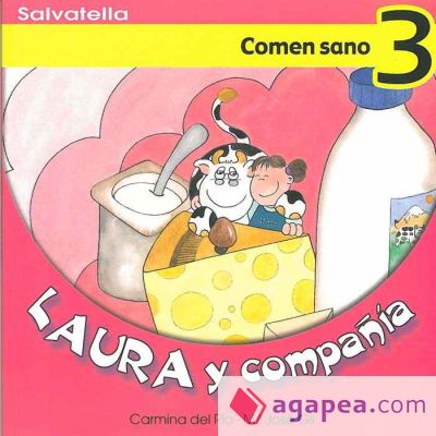 Laura y compañía 3: Comen sano