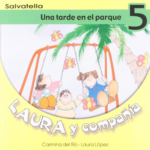 Laura y Compañía 5: Una tarde en el parque