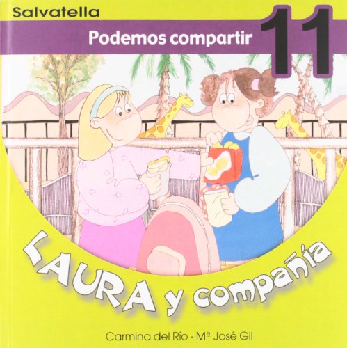 Laura y Compañía 11: Podemos compartir