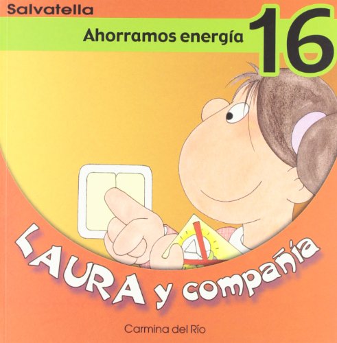 Laura y Compañía 16: Ahorramos energía