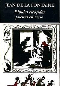 Fabulas escogidas puestas en verso.