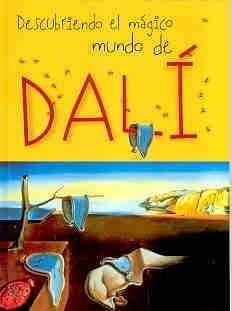 Descubriendo el mágico mundo de Dalí