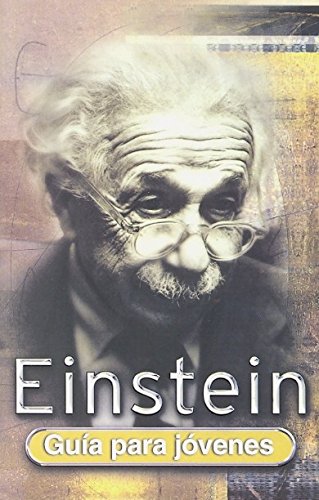 Einstein .Guia para jovenes