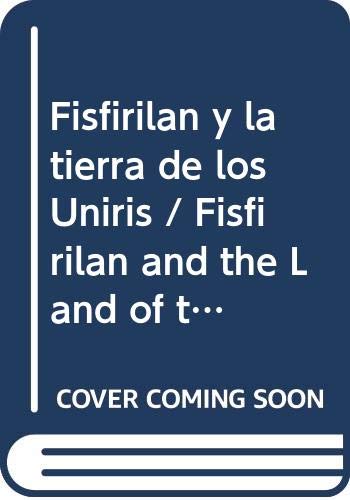 Fisfirilán y la tierra de los uniris cover
