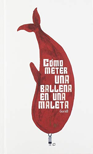 Cómo meter una ballena en una maleta cover