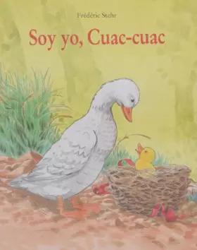 Soy yo, Cuac-cuac