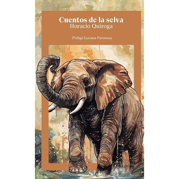 Cuentos De La Selva