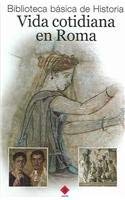 Vida cotidiana en Roma