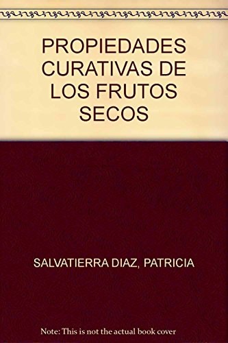 Las propiedades curativas de los frutos secos