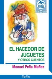 El hacedor de juguetes y otros cuentos