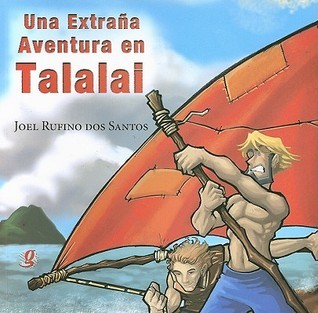 Una extraña aventura en Talalai