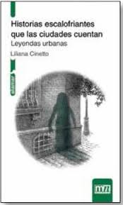 Historias escalofriantes que las ciudades cuentan