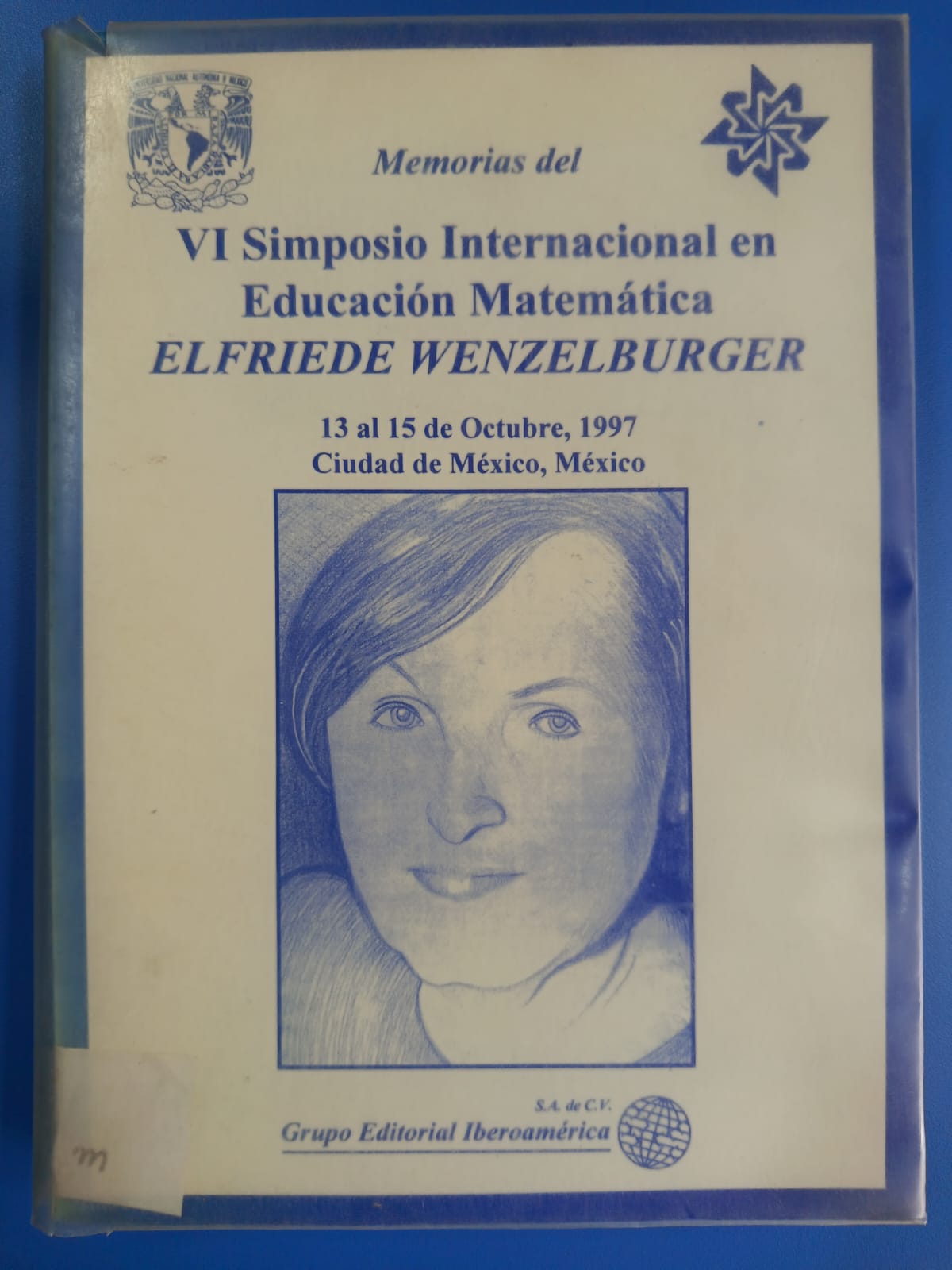 Memorias del VI Simposio Internacional en Educación Matemática cover