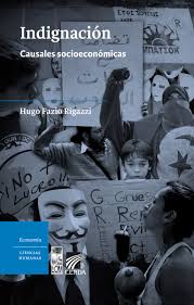 Indignacion: causales socioeconomicas